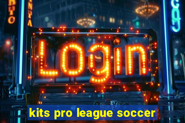 kits pro league soccer